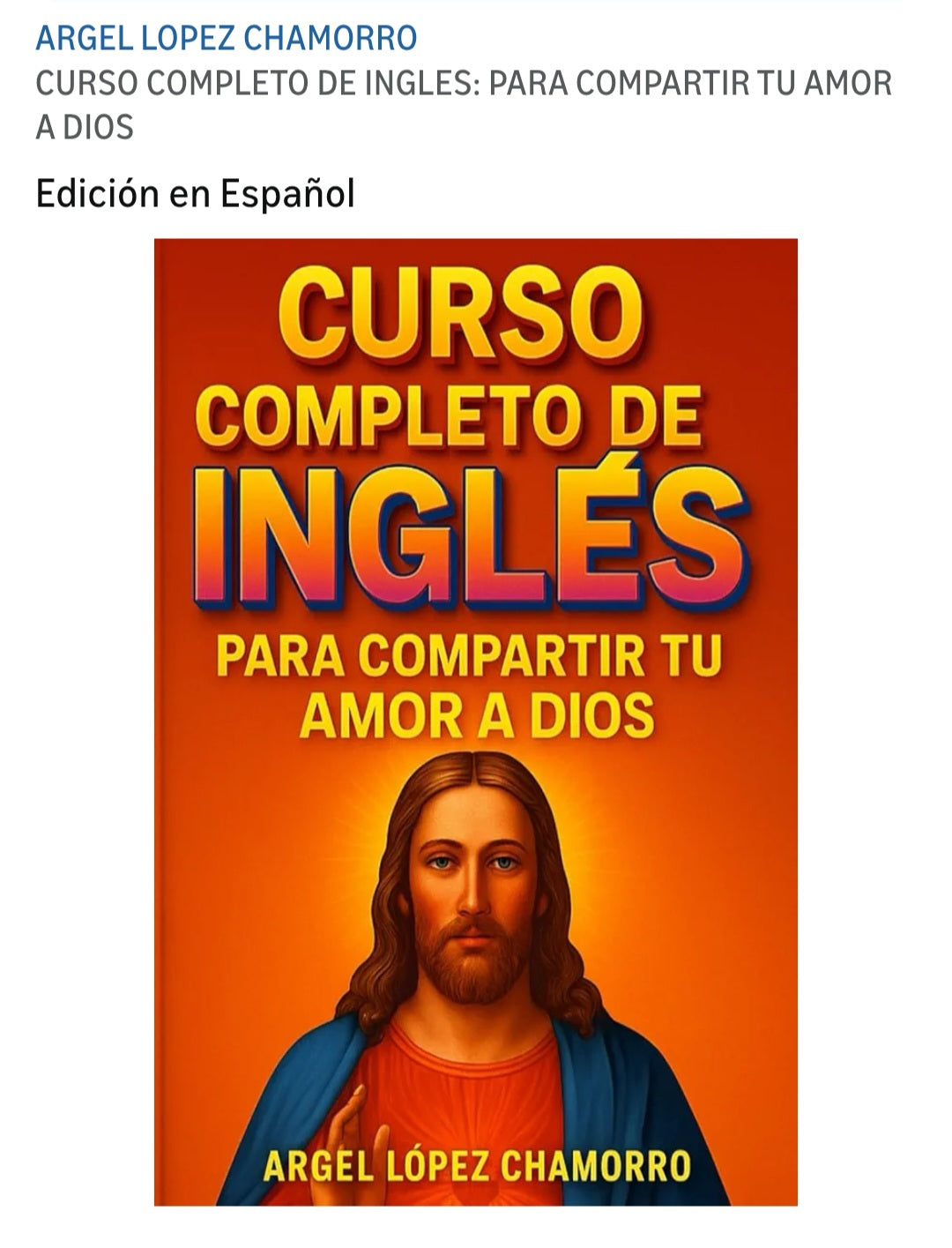 Curso Completo de Ingles: para Compartir tu Amor a Dios